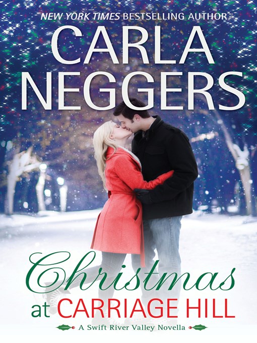 Title details for Christmas at Carriage Hill by Carla Neggers - Wait list
